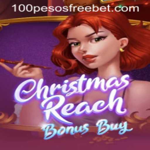 Exploring the ChristmasReachBonusBuy: A Festive Casino Experience with a Free 100 Pesos Bonus