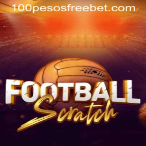 Explore the Thrilling World of FootballScratch and Your Chance to Win Big with Free 100 Pesos Casino